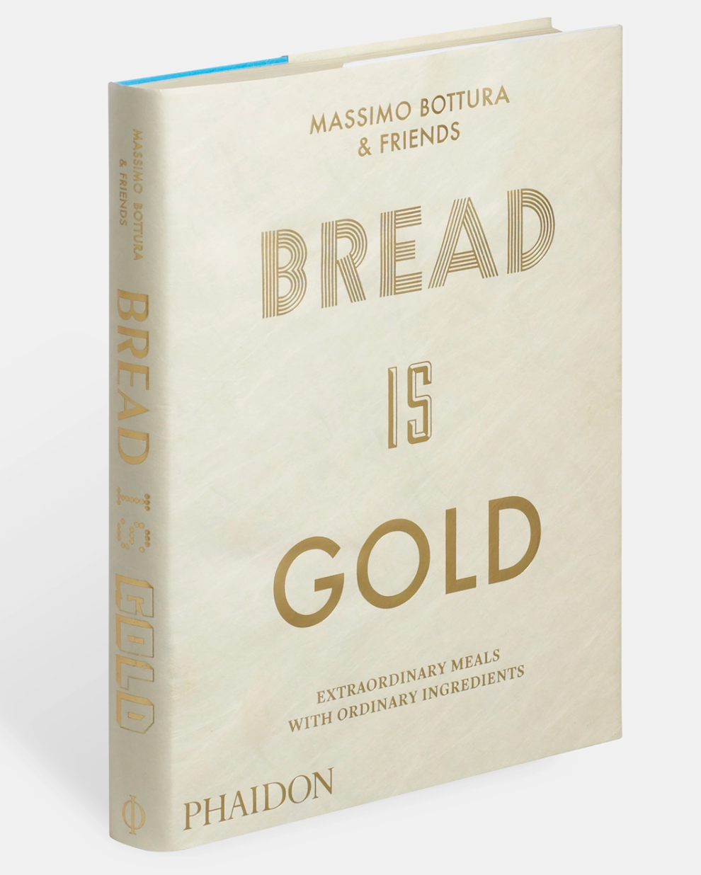 Bread Is Gold Massimo Bottura