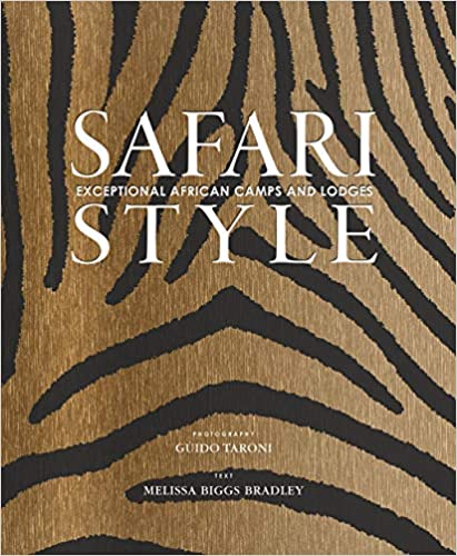 Safari Style- Exceptional African Camps and Lodges